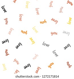 Light Red, Yellow vector seamless background with words of love. Illustration with colorful phrase LOVE YOU in romantic style. Texture for window blinds, curtains.