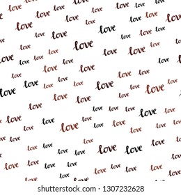 Light Red, Yellow vector seamless pattern with phrase LOVE YOU. Decorative illustration with words of love in abstract style. Design for textile, fabric, wallpapers.