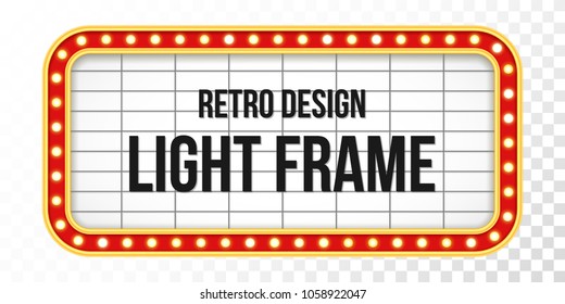 Light sign over transparent background. Retro banner with bulbs. Light banner, vintage billboard or bright signboard. Cinema or theater lightbox for ads. Illuminated marquee poster case or frame.
