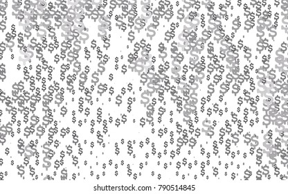 Light Silver, Gray vector background with signs of dollars. Blurred design in simple style with symbols of dollars. The pattern can be used for ad, booklets, leaflets of banks