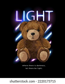 light slogan with bear doll on neon light background vector illustration