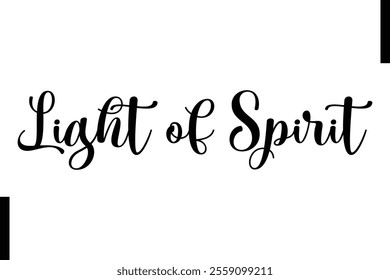 Light of Spirit text christmas holiday quotes istalist typography 