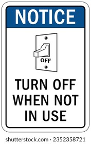 Light switch sign and labels turn off lights, conserve energy