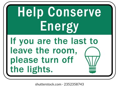 Señal del interruptor de luz y las etiquetas apagan las luces, conservan la energía