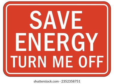 Señal del interruptor de luz y las etiquetas apagan las luces, conservan la energía