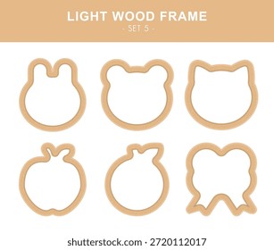 Light wood frame set. rabbit, bear, cat, apple, orange and bow borders in light wood texture.