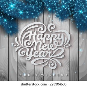 Light wooden background with a vintage typography sign and Christmas fir tree. Vector Illustration. Blue frosty spruce branches. Happy New Year text.