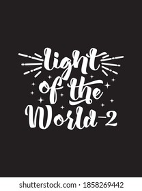 luz del mundo 2. Diseño de afiches de tipografía dibujada a mano. Vector Premium.