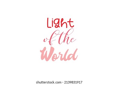 Light of the World Quotes (Luz de las citas mundiales). Concepto de tipografía de vectores creativos