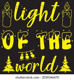 Light of the world, T-shirt design and vector file