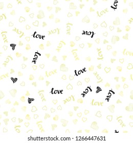 Light Yellow vector seamless background with words of love, hearts. Colorful gradient phrase LOVE YOU, hearts in abstract style. Design for wallpaper, fabric makers.