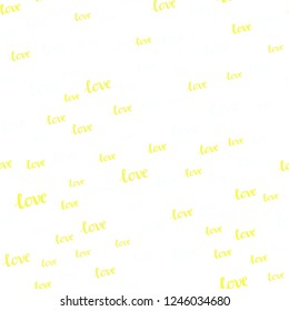 Light Yellow vector seamless template with text LOVE YOU. Colorful illustration with quote LOVE YOU in celebration style. Pattern for design of fabric, wallpapers.