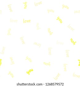 Light Yellow vector seamless template with text LOVE YOU. Illustration with colorful phrase LOVE YOU in romantic style. Template for business cards, websites.