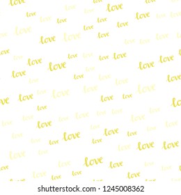 Light Yellow vector seamless texture with words LOVE YOU. Illustration with phrase LOVE YOU for valentine's day. Design for textile, fabric, wallpapers.