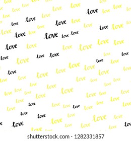 Light Yellow vector seamless texture with words LOVE YOU. Decorative illustration with words of love in abstract style. Design for wallpaper, fabric makers.