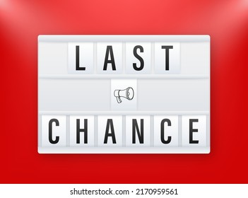 Leuchtkasten-Banner, Business-Konzept mit Text letzte Chance. Vektorgrafik