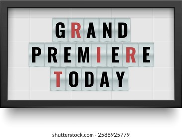 Lightbox featuring the words grand premiere today, announcing an exciting event. Perfect for advertising and marketing, capturing attention for a special occasion in entertainment