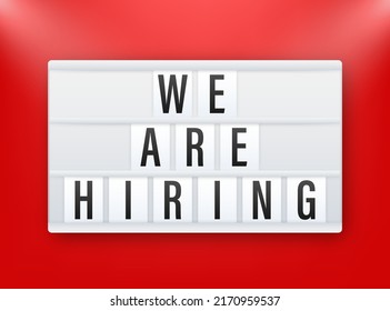 Lightbox label with we are hiring. Vector banner