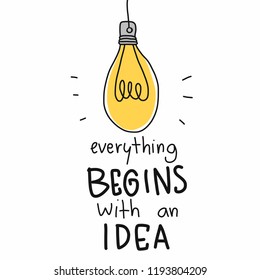 Lightbulb everything begins with an idea cartoon vector illustration doodle style