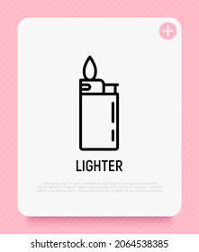 Lighter with fire thin line icon. Promotional product. Modern vector illustration.