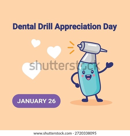 A lighthearted day to recognize the role of dental drills in modern dentistry and the professionals who use them