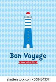 lighthouse bon voyage have a nice holiday greeting card