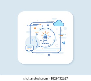 Lighthouse line icon. Abstract square vector button. Beacon tower sign. Searchlight building symbol. Lighthouse line icon. Speech bubble concept. Vector