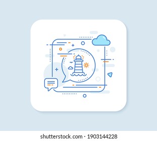 Lighthouse line icon. Abstract square vector button. Beacon tower sign. Searchlight building symbol. Lighthouse line icon. Speech bubble concept. Vector