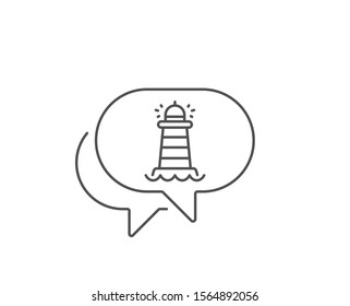 Lighthouse line icon. Chat bubble design. Searchlight tower sign. Beacon symbol. Outline concept. Thin line lighthouse icon. Vector