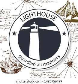 Lighthouse. Logo on the background of a vintage marine nautical chart. Vector image.