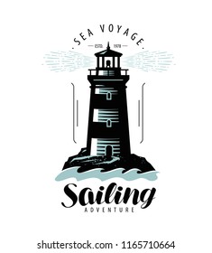 Lighthouse, sailing label or logo. Sea travel emblem. Lettering vector