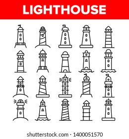 Lighthouse, Sea Beacon Linear Vector Icons Set. Lighthouse, Signal Light House Thin Line Contour Symbols Pack. Sailor Safety Warning Pictograms Collection. Tower with Searchlight Outline Illustrations