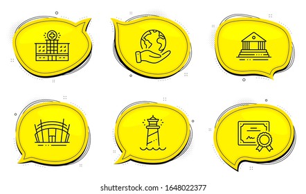 Lighthouse sign. Diploma certificate, save planet chat bubbles. Hospital building, Court building and Arena stadium line icons set. Medical help, Government house, Sport complex. Vector