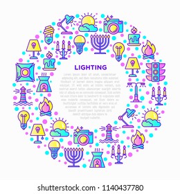 Lighting concept in circle with thin line icons: bulb, LED, CFL, candle, table lamp, sunlight, spotlight, flash, candelabrum, bonfire, menorah, lighthouse. Vector illustration, print media template.
