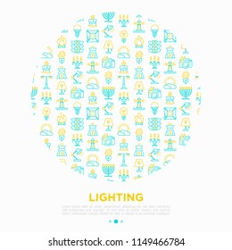 Lighting concept in circle with thin line icons: bulb, LED, CFL, candle, table lamp, sunlight, spotlight, flash, candelabrum, bonfire, menorah, lighthouse, night aroma lamp. Modern vector illustration