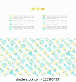 Lighting concept with thin line icons: bulb, LED, CFL, candle, table lamp, sunlight, spotlight, flash, candelabrum, bonfire, menorah, lighthouse. Modern vector illustration, print media template.
