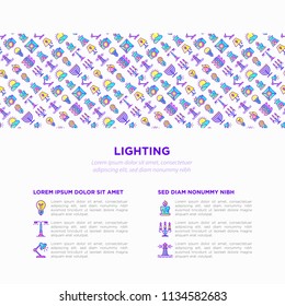 Lighting concept with thin line icons: bulb, LED, CFL, candle, table lamp, sunlight, spotlight, flash, candelabrum, bonfire, menorah, lighthousep. Modern vector illustration, print media template.