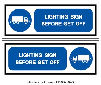 Lighting Sign Before Get Off Symbol Sign, Vector Illustration, Isolate On White Background Label .EPS10