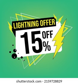 Lightning offer, 15% off, fifteen percent off, promotion for sales, flash offer template