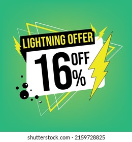 Lightning offer, 16% off, sixteen percent off, promotion for sales, flash offer template