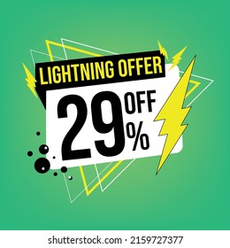 Lightning offer, 29% off, twenty-nine percent off, promotion for sales, flash offer template