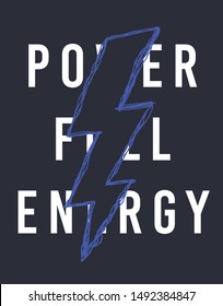lightning power full energy slogan vector print for t-shirt