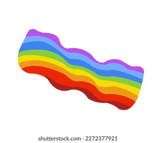 Like a bacon, Like a rainbow. It's rainbow bacon.