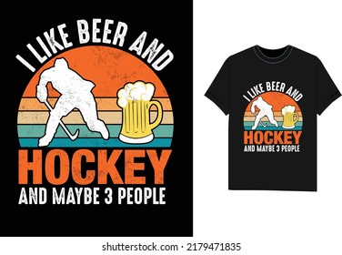 Ich mag Beer und Hockey und vielleicht 3 Leute Eishockey T-Shirt-Design