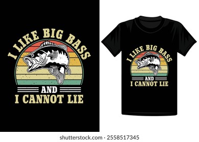 I Like Big Fish And I cannot Lie -  Fishing T-Shirt 