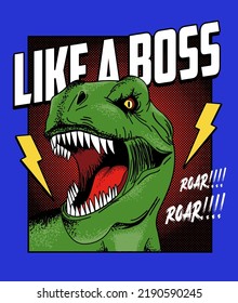 LIKE A BOSS, DINOSAUR ILLUSTRATION