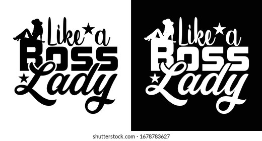 Like A Boss Lady Printable Vector Illustration