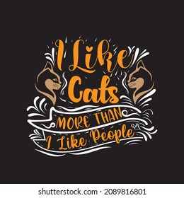 I Like Cats More Than I Like People t shirt template 