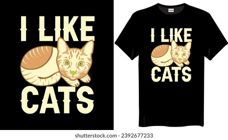 I like Cats T Shirt Design - Cat Lover T shirt Design
