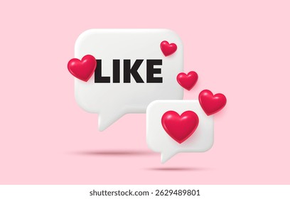 Like chat speech bubble. Social media concept. Like tag. Social media message. Favorite or Awesome notification. 3d hearts chat bubble. Vector